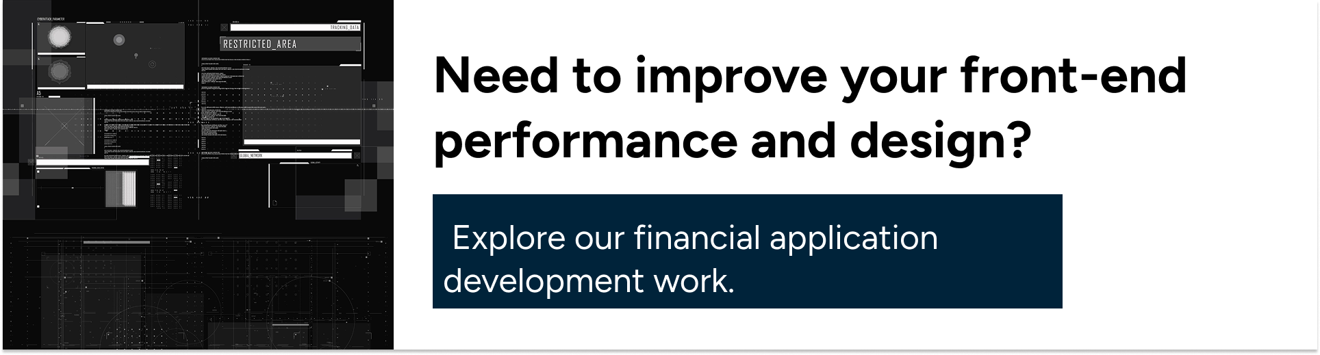 Need to improve your front-end performance and design? Explore our financial application development work.