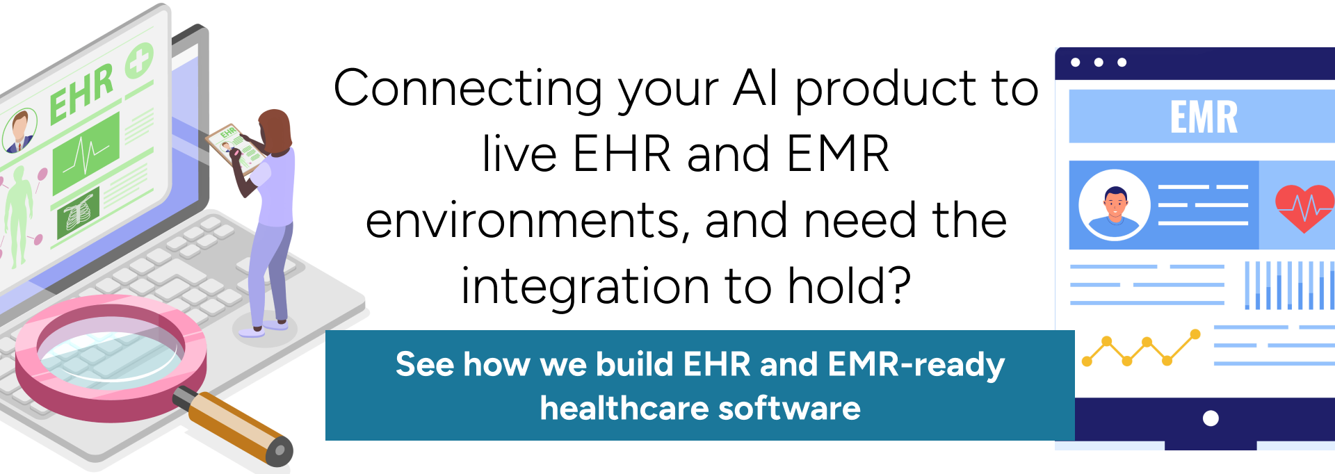 Build EHR and EMR healthcare software for AI-product ready HL7 and FHIR integrated platform