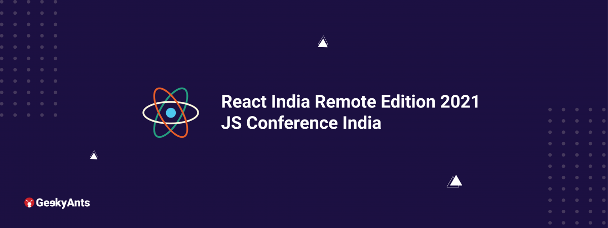 GeekyAnts @ React India | JS Conf India