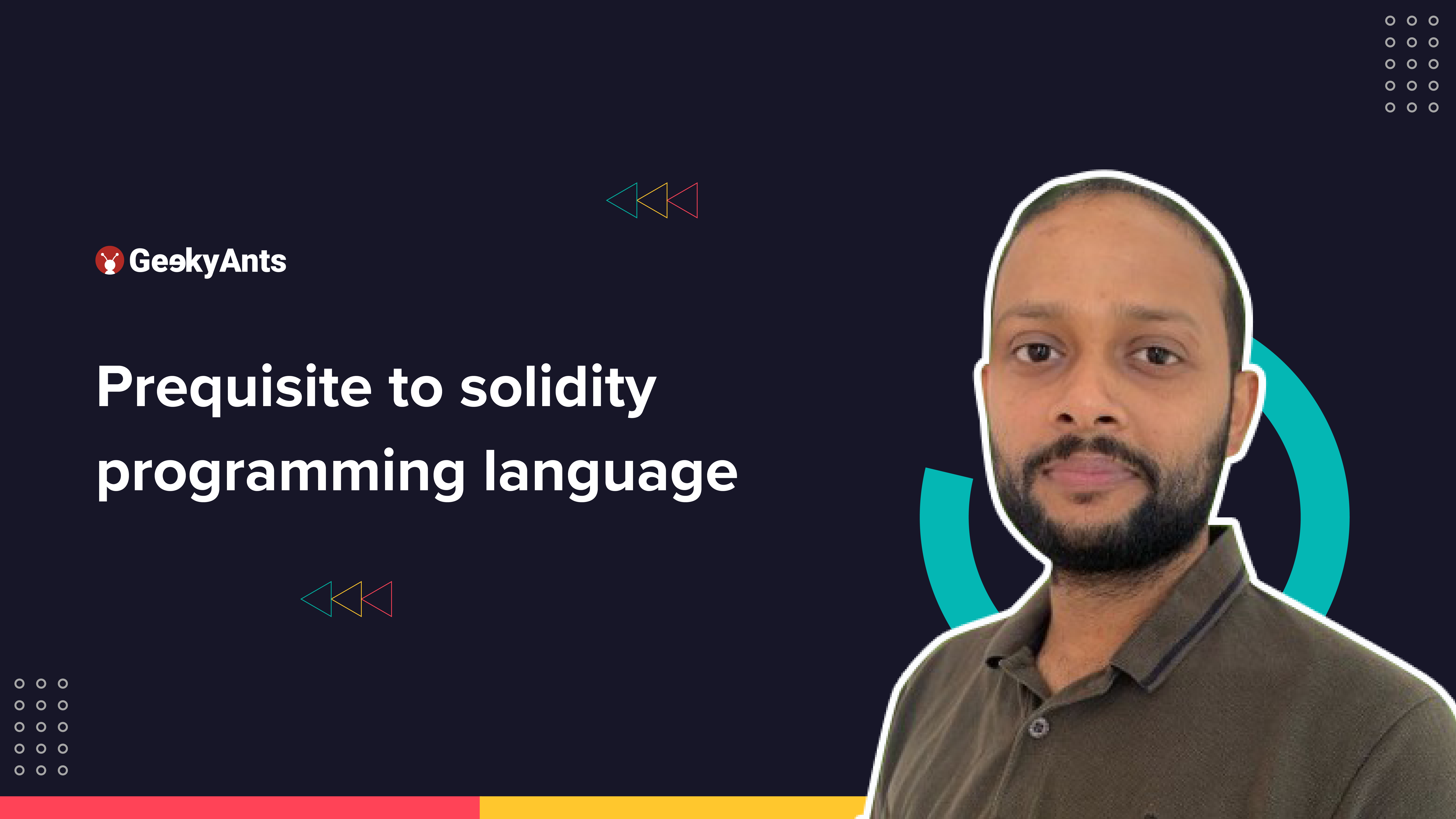 Prerequisites to Solidity Programming Language