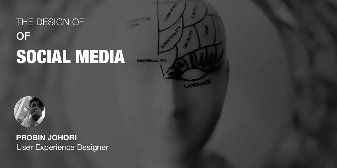 Designs of Social Media